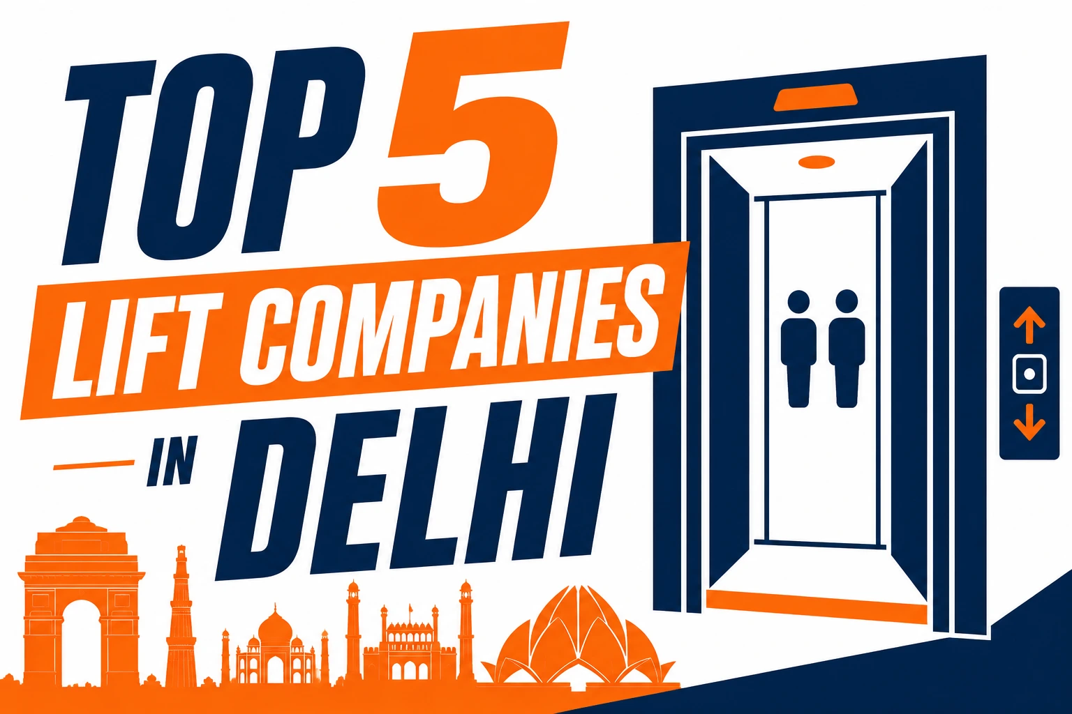 Top 5 Lift Companies in Delhi